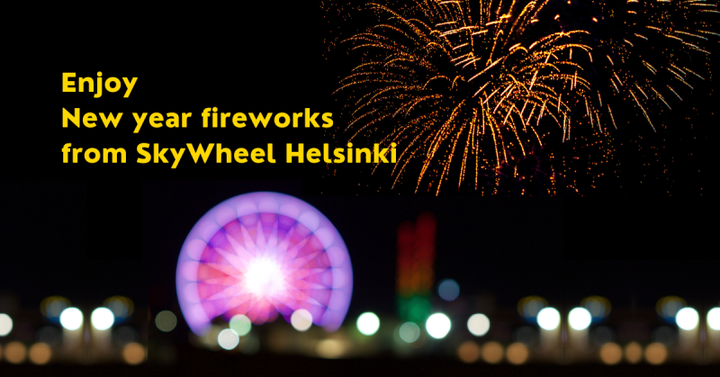 Enjoy fireworks from SkyWheel Helsinki